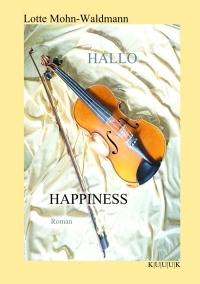 front cover lotte mohn-waldmann hallo happiness