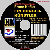 Cover der Audio-CD Franz Kafka DER HUNGERKÜNSTLER im KUUUK Verlag mit 3 U