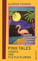 gudrun tossing pink tales storys von flo-flo-florida