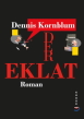das cover zu dennis kornblum der eklat erschienen bei KUUUK